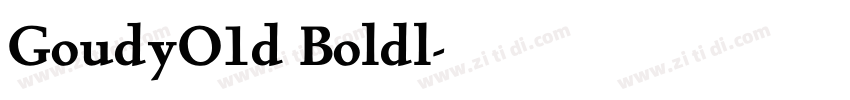GoudyO1d Boldl字体转换